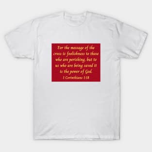 Bible Verse 1 Corinthians 1:18 | Christian T-Shirt